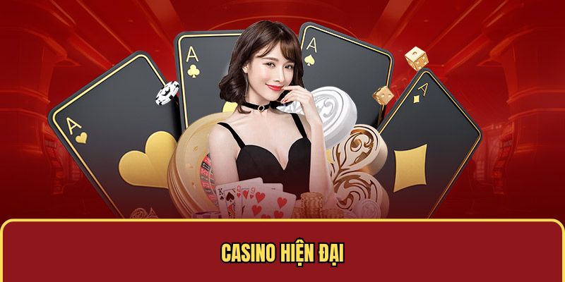 Casino trực tuyến hiện đại